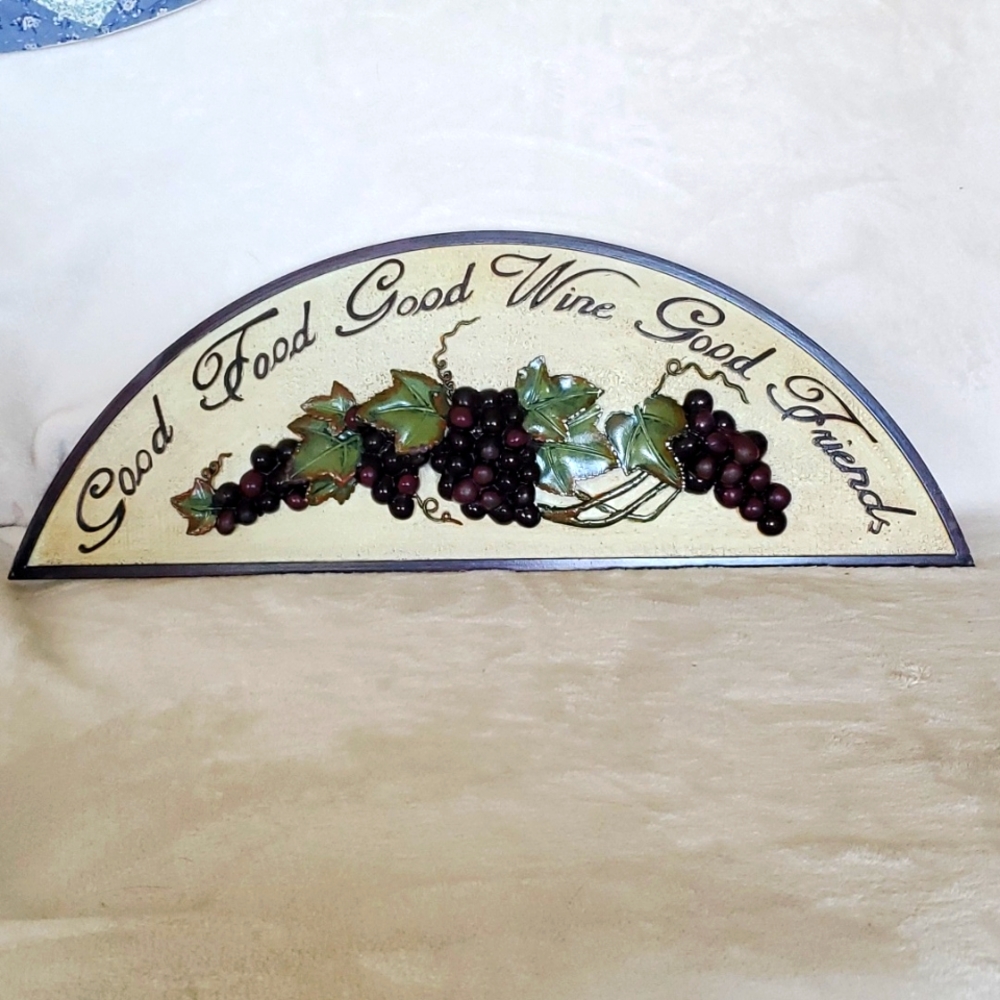 Good food good wine good friends sign